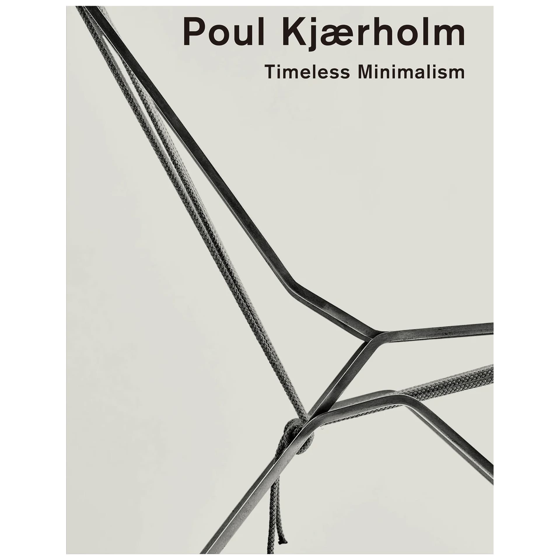 New Mags - Poul Kjaerholm - Timeless Minimalism - Coffee Table Books